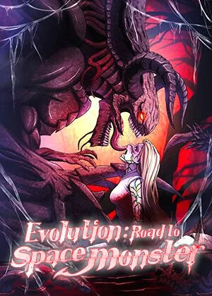 Evolution: Road to Space Monster
