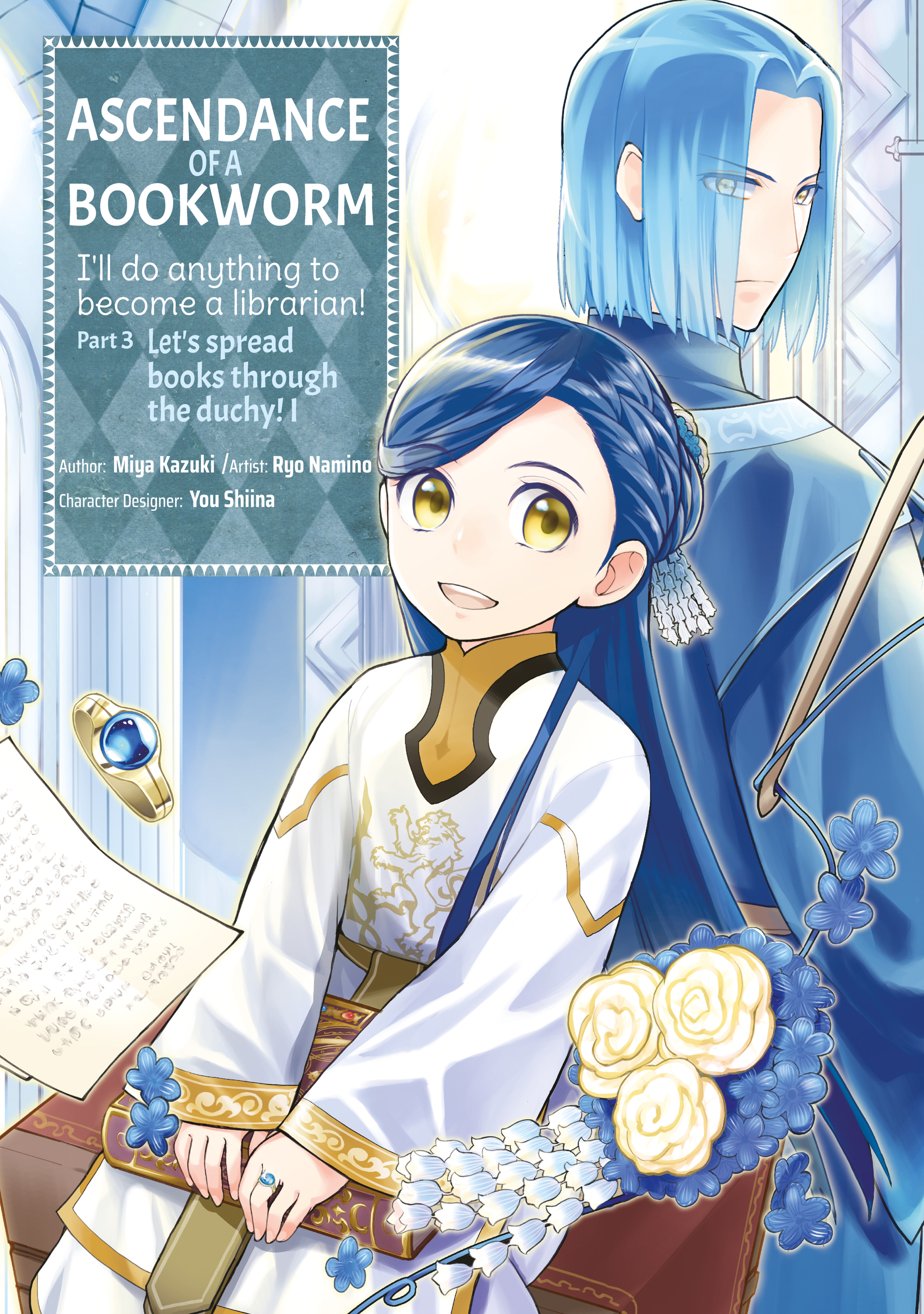 Ascendance of a Bookworm: I’ll do anything to become a librarian!—Part 3: Let’s spread books through the duchy!